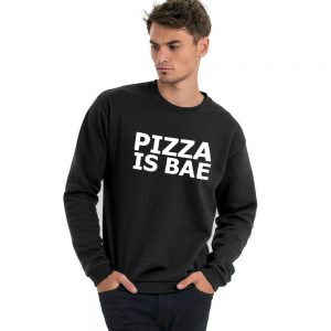 Pizza is my BAE trui