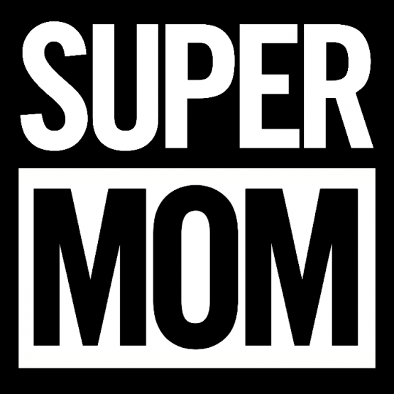 Super Mom Opdruk