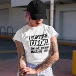 Corona T-Shirt I Survived
