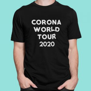 Corona T-Shirt World Tour 2020