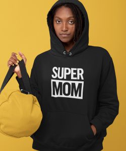 Moederdag Hoodie Super Mom 1