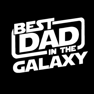 Vaderdag Opdruk Best Dad In The Galaxy