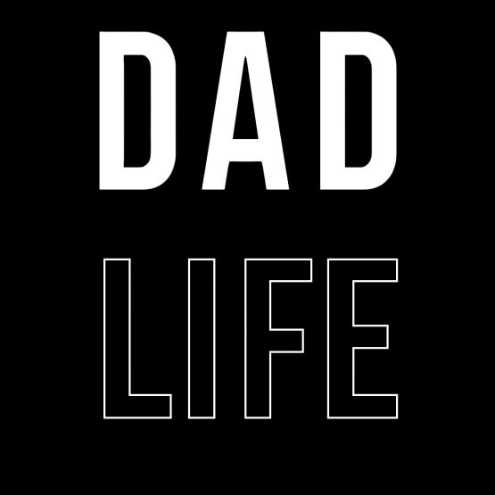 Vaderdag Opdruk Dad Life