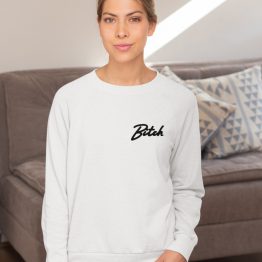 Bitch Sweater Premium White Chest
