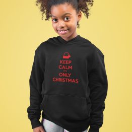 Zwarte Kerst Hoodie Kind Premium Keep Calm It's Only Christmas