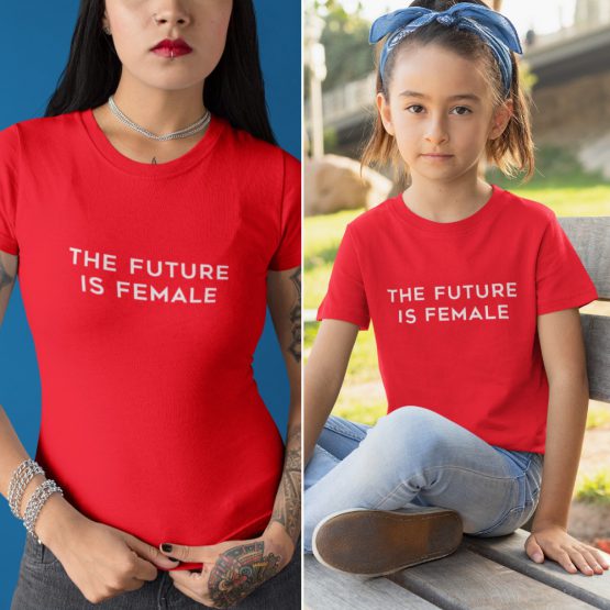 Moeder Dochter T-Shirts The Future Is Female Rood