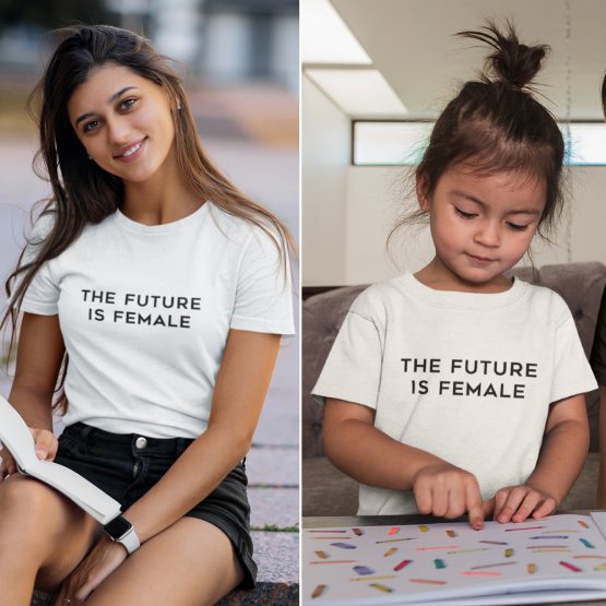 Moeder Dochter T-Shirts The Future Is Female Wit