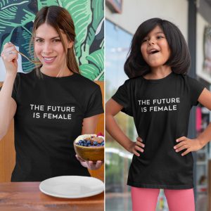 Moeder Dochter T-Shirts The Future Is Female Zwart