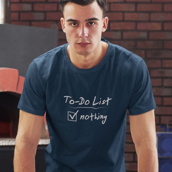 Grappig T-Shirt To Do List Nothing Blauw