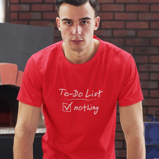 Grappig T-Shirt To Do List Nothing Rood