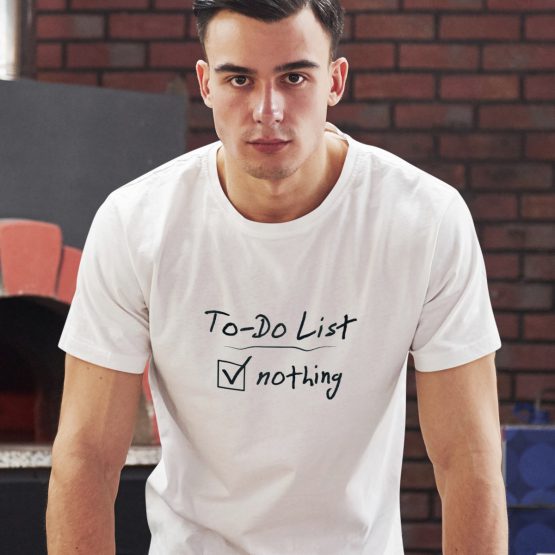 Grappig T-Shirt To Do List Nothing Wit