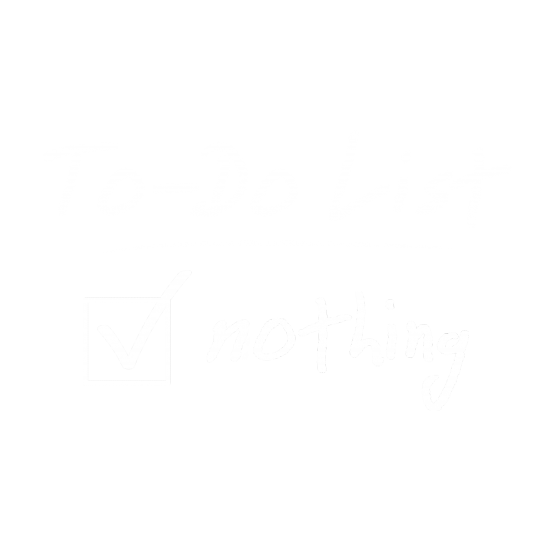 To Do List Nothing