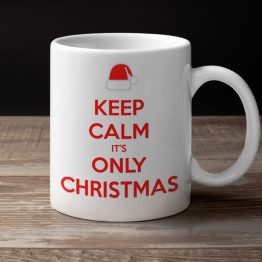 Kerst Mok Keep Calm Its Only Christmas