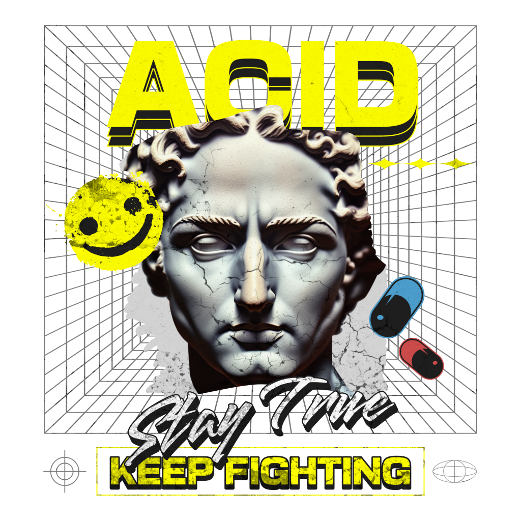 Acid Stay True