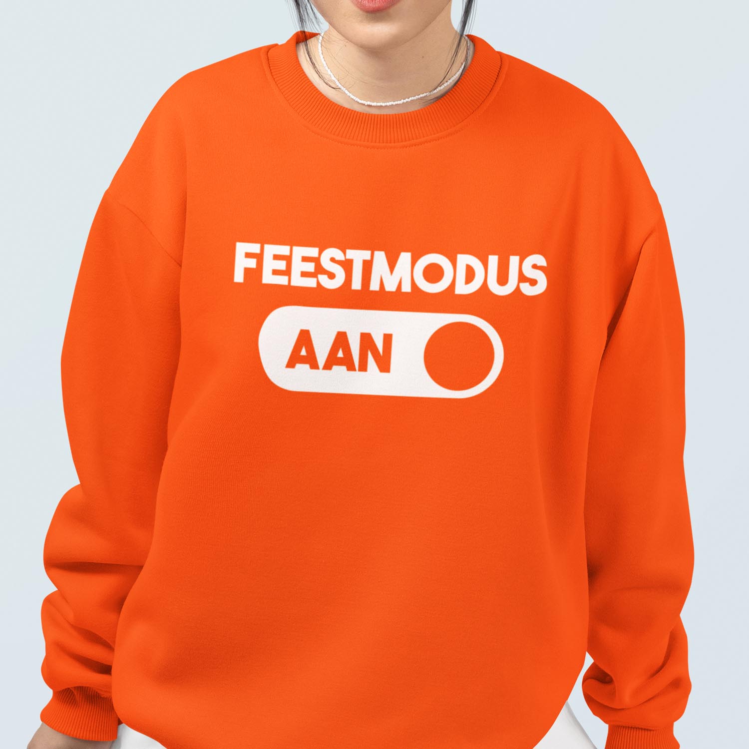 Oranje EK WK Koningsdag Sweater Vrouw Feestmodus Aan