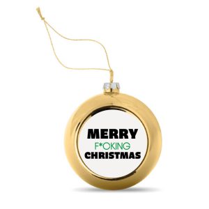 Kerstbal Goud Merry fucking Chirstma