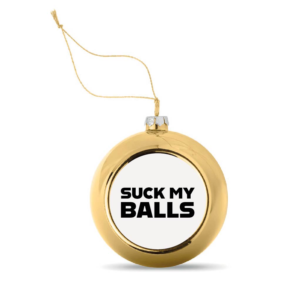 Kerstbal Goud Suck My Balls