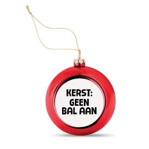Kerstbal Rood Kerst Geen Bal Aan