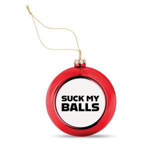 Kerstbal Rood Suck My Balls
