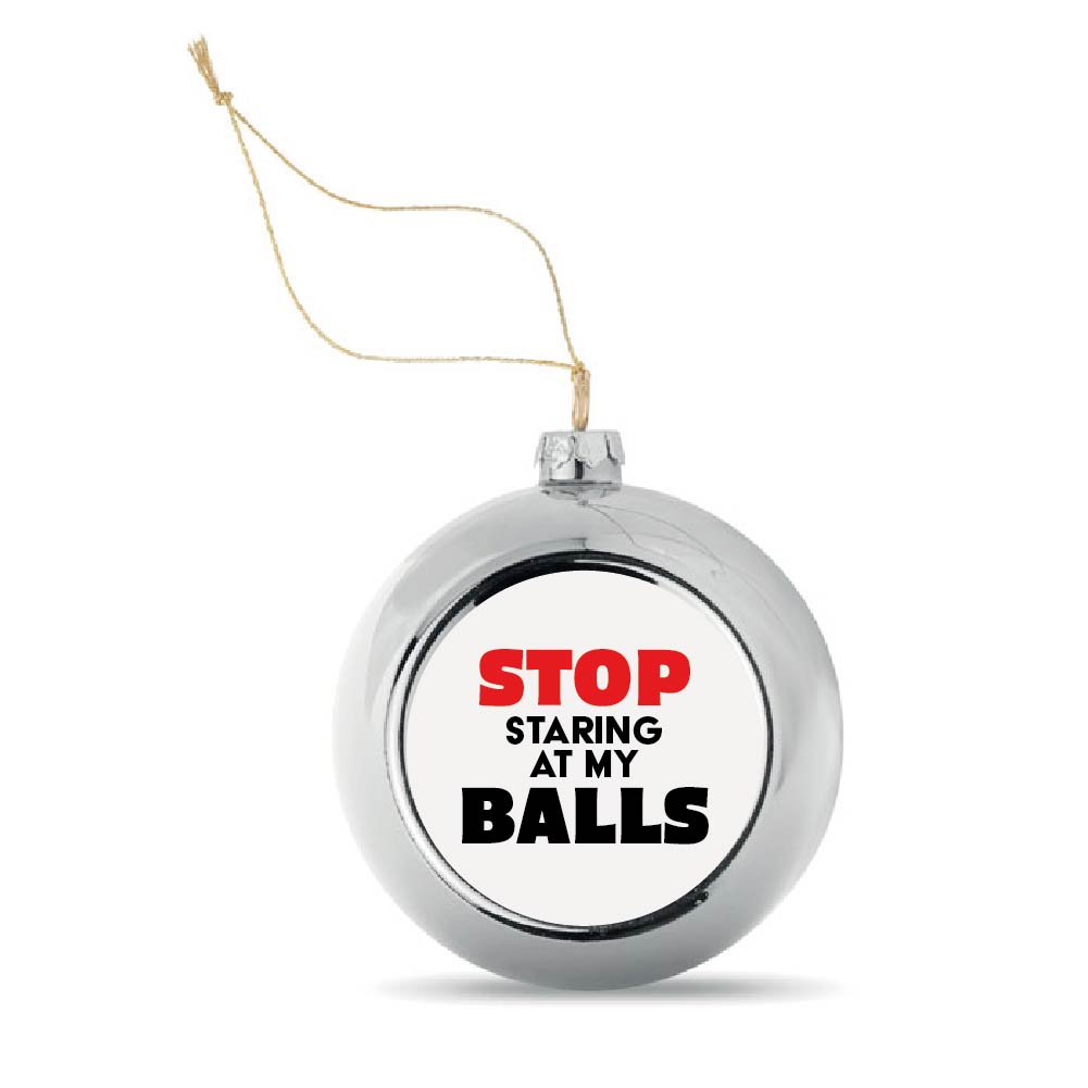 Kerstbal Zilver Stop staring at my balls
