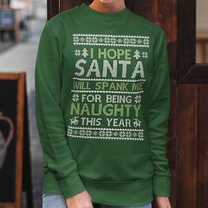Dames Foute Kerst Trui Groen I Hope Santa Will Spank me