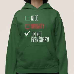 Dames Kerst Hoodie Groen Nice, Naughty, Not Sorry