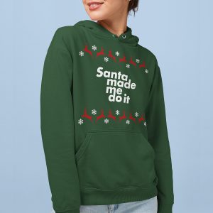 Foute Kerst Hoodie Groen Santa Made Me Do It Rendieren