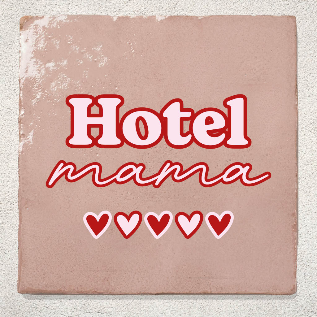 Tegeltje Hotel Mama